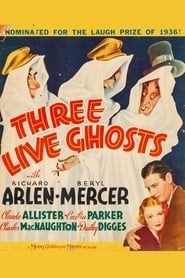 watch Three Live Ghosts