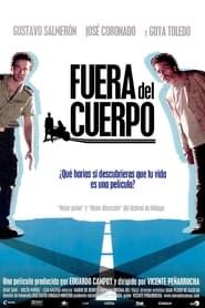 Fuera del Cuerpo (2004)