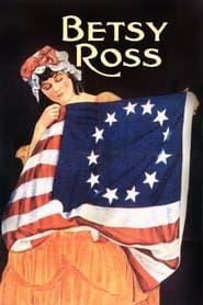 Betsy Ross 1917 streaming