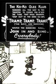 Tramp, Tramp, Tramp the Boys Are Marching 1926 streaming