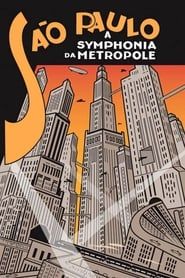 São Paulo, A Symphonia da Metrópole (1929)
