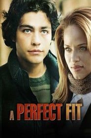 A Perfect Fit 2005 streaming