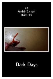 Dark Days (2012)