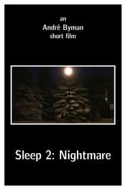 Sleep 2: Nightmare series tv