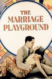 The Marriage Playground 1929 streaming