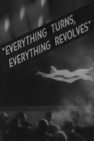 Everything Turns, Everything Revolves series tv