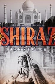 Shiraz: A Romance of India series tv