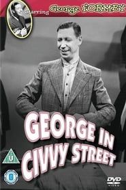 watch George in Civvy Street