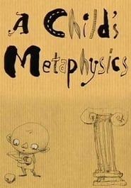 A Child's Metaphysics series tv