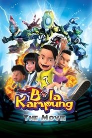 Bola Kampung: The Movie series tv