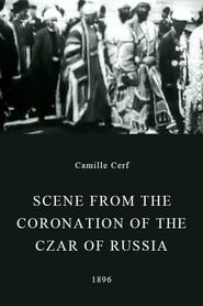 watch Scene from the Coronation of the Czar of Russia