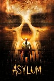 Asylum 2008 streaming