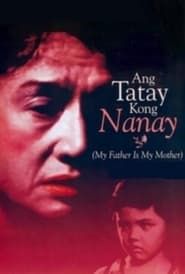 watch Ang Tatay Kong Nanay