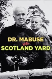Dr. Mabuse vs. Scotland Yard series tv