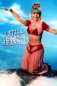 I Still Dream of Jeannie series tv
