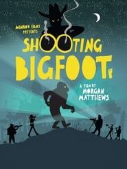 Shooting Bigfoot series tv