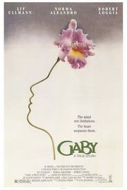 Gaby: A True Story 1987 streaming