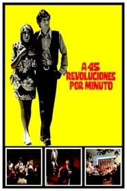 A 45 revoluciones por minuto 1969 streaming