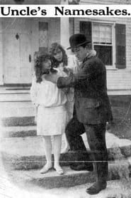 Uncle's Namesakes (1913)