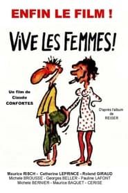 watch Vive les femmes!