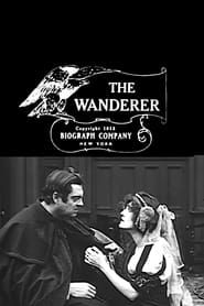 The Wanderer 1913 streaming