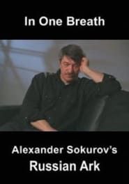 In One Breath: Alexander Sokurov's Russian Ark-hd