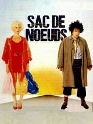 Sac De Nœuds 1985 streaming