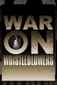 War on Whistleblowers: Free Press and the National Security State-hd