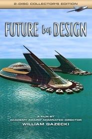 Future by Design 2006 streaming