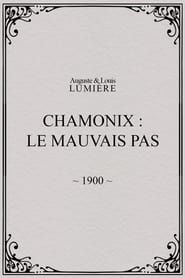 Chamonix: Le mauvais pas (1901)