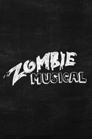 Zombie Musical series tv