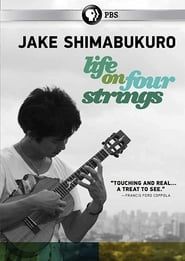 Jake Shimabukuro: Life on Four Strings series tv
