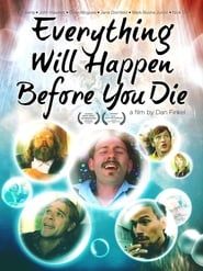 Everything Will Happen Before You Die series tv