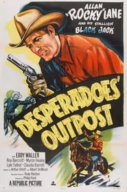 Desperadoes' Outpost 1952 streaming