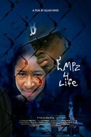 EMPz 4 Life series tv