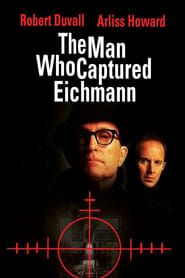 Image L'homme qui a capturé Eichmann