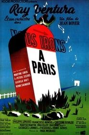Nous irons à Paris 1950 streaming