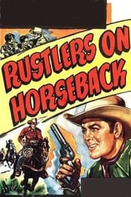 Rustlers on Horseback 1950 streaming