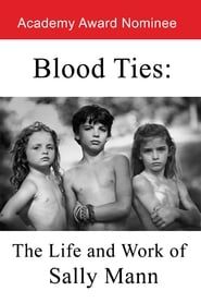 Affiche de Blood Ties: The Life and Work of Sally Mann