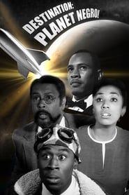 Destination: Planet Negro! series tv