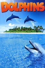 IMAX Nature - Le Dauphin 2000 streaming