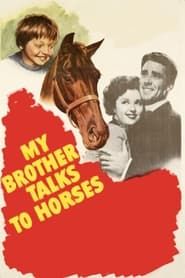My Brother Talks to Horses 1947 streaming