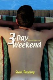 3-Day Weekend series tv