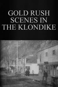 Gold Rush Scenes in the Klondike series tv