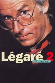 Pierre Légaré - Légaré 2 L'intégral series tv