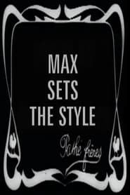Max Sets the Fashion (1912)