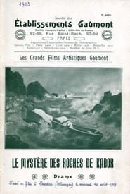 Le Mystère des roches de Kador (1912)