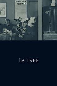 La tare (1911)