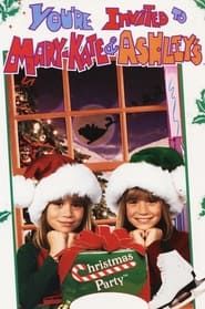 You're Invited to Mary-Kate & Ashley's Christmas Party series tv
