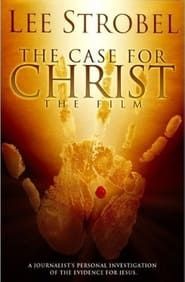 The Case for Christ 2007 streaming